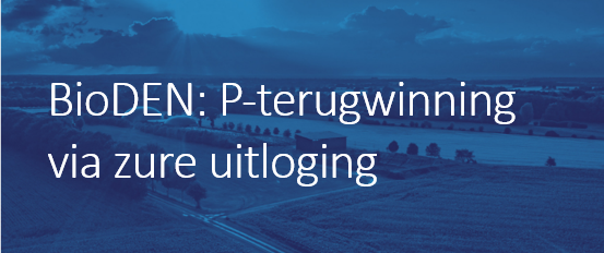 BioDEN: P-terugwinning via zure uitloging
